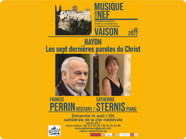 Haydn, Les sept dernières paroles du Christ avec Avec Francis Perrin (récitant) et Catherine Sternis (piano
